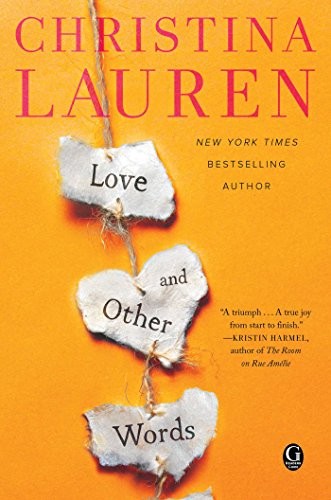 Cover of Love and Other Words by Christina Lauren